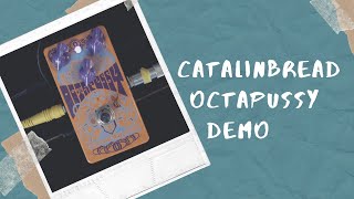 Video thumbnail for Catalinbread Octapussy Demo & Review by Get Offset