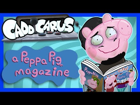 A Peppa Pig Magazine - Caddicarus