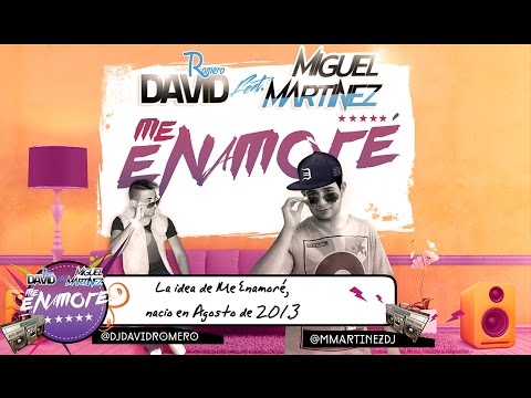 David Romero & Miguel Martinez - Me Enamoré (Vídeo Pop Up)