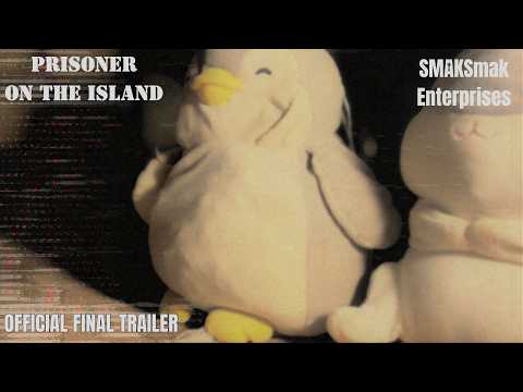 Prisoner On The Island | Official Final Trailer