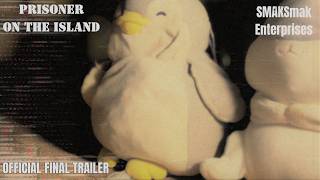 Prisoner On The Island | Official Final Trailer
