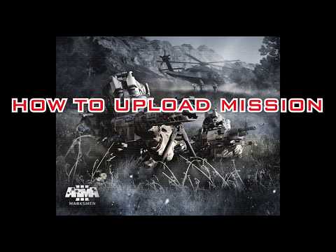 How to Upload Mission in Arma 3 Dedicated Server