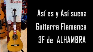 Video thumbnail for Guitarra Flamenca Alhambra 3F: Así es y así suena nuestra guitarra SOLIDARIA consíguela por 10€ by Rockandplay Daniel