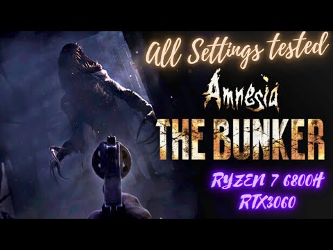 Amnesia: The Bunker(2023) | Asus TUF A15 2022 | RTX 3060 Laptop + Ryzen 7 6800H | 1080p