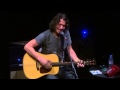 "Wide Awake" Chris Cornell@Santander Performing Arts Center Reading, PA 11/22/13