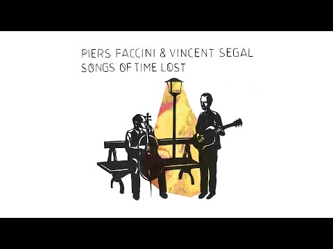 Piers Faccini & Vincent Segal - Everyday Away From You (Audio)