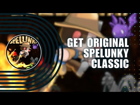How to Get Original Spelunky Classic