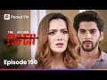 Episode 150 The Return Of Tiger Pocket FM