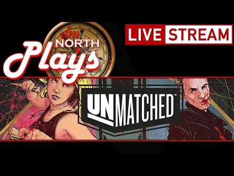 Unmatched Board Game Gameplay | Live Stream Replay