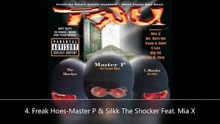Tru 2 Da Game Disc 2 TRU 4. Freak Hoes-Master P &amp; Silkk The Shocker Feat. Mia X