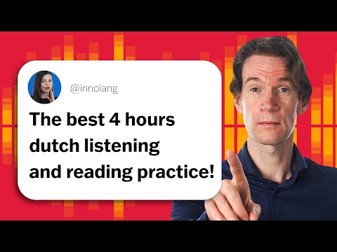 4 Hours of Listening and Reading Practice in Dutch