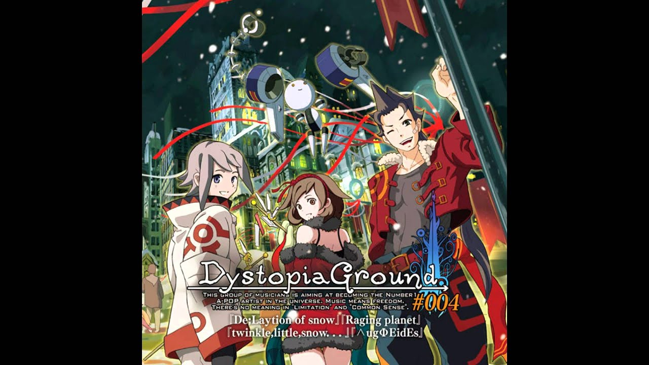 DystopiaGround - De;Laytion of snow