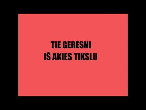 Tie Geresni - Iš Akies Tikslu