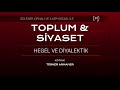 10. Sınıf  Felsefe Dersi  Hak, Adalet, Özgürlük Medyascope.tv Toplum ve Siyaset: Hegel ve diyalektik Konuk: Türker Armaner 23 Şubat 2018 Patreon.com&#39;da Medyascope.tv&#39;ye ... konu anlatım videosunu izle