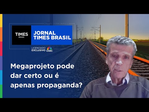Alberto Ajzental — Times Brasil / CNBC — Especialista questiona megaferrovia Brasil-China: "Projeto que nunca acaba, não sai do papel&qu
