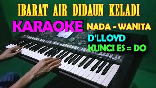 Download lagu CINTA HAMPA [D'LLOYD] KARAOKE NADA WANITA mp3
