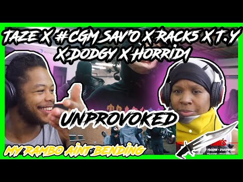 Taze X #CGM Sav'O X Rack5 X T.Y X Dodgy X Horrid1 - Unprovoked (Music Video) MUM REACTS