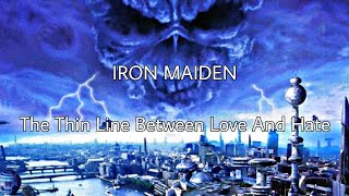 IRON MAIDEN - The Thin Line Between Love And Hate (Lyric Video)