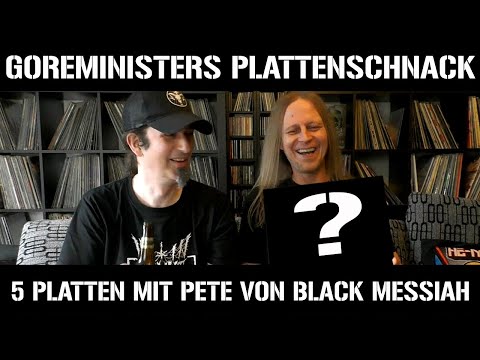 Goreministers Plattenschnack #20 - 5 Platten mit Pete von Black Messiah
