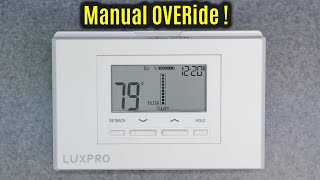 LUX Pro P621U | Manual TEMP Override | P521U LTX9100U LTX500U LTX700U LTX1500U Thermostats