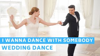 I wanna dance with somebody - Whitney Houston | Dynamic First Dance | Waltz | Wedding Dance ONLINE