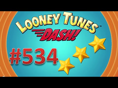 Looney Tunes Dash! level 534 - 3 stars