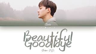 CHEN (첸) – Beautiful Goodbye (사월이 지나면 우리 헤어져요) (Han|Rom|Eng) Color Coded Lyrics/한국어 가사