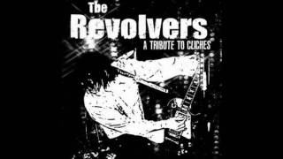 the revolvers - a tribute to cliches