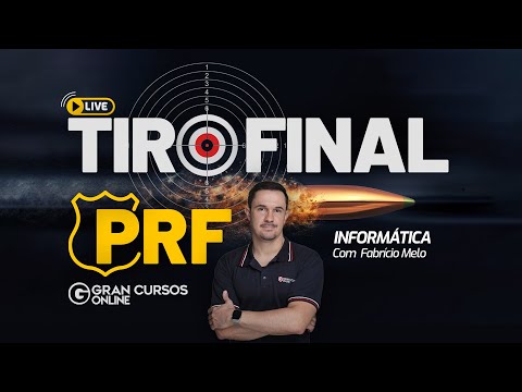 Concurso PRF: Tiro Final - Informática com Prof. Fabricio Melo