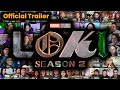 Loki Season 2 - Official Trailer | REACTION MASHUP | Kang The Conqueror - Disney+ - Marvel Studios’