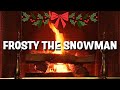 The Ray Conniff Singers Frosty The Snowman Fireplace Video Christmas Songs