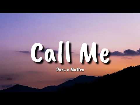 Dara x Matteo  -  Call Me By Monoir  (lyrics)