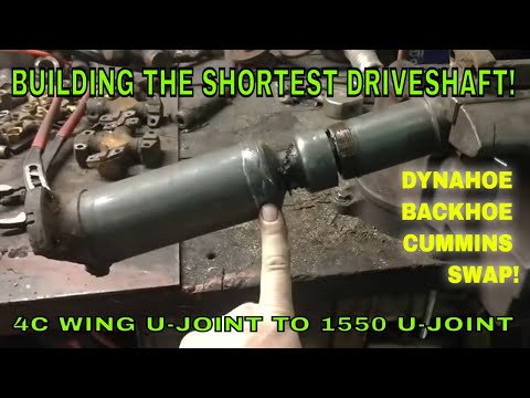 DYNAHOE PART 7 BUILDING A CUSTOM DRIVESHAFT FOR THE CUMMINS BACKHOE!