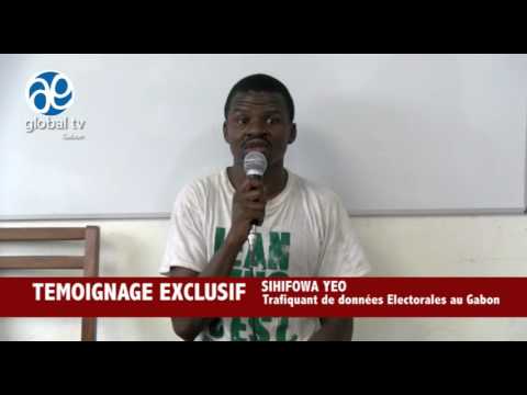 TEMOIGNAGE EXCLUSIF SIHIFOWA YEO Trafiquant de données Electorales au Gabon