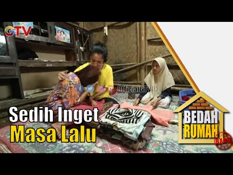 Nenek Ini Sedih Inget Masa Lalunya | Bedah Rumah | EPS 595 (2/5)