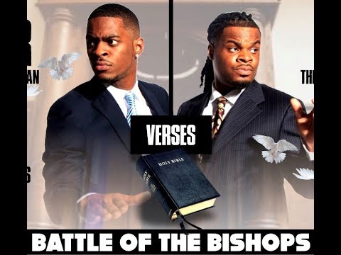 Emmanuel & Phillip Hudson - Battle of the Bishops