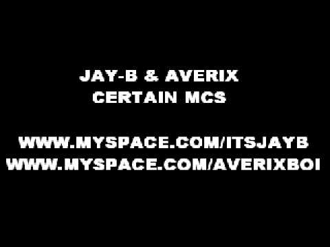 Jay-B & Averix Bredda - Certain Mcs