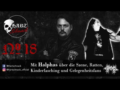 Hartschnack - Podcast #18: Mit Halphas über die Szene, Ratten, Kinderfasching und Gelegenheitsfans!