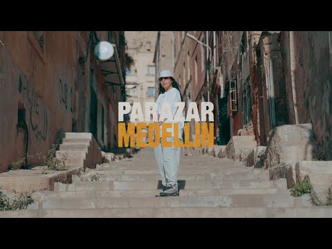 Parazar - Medellin [vidéoclip officiel]