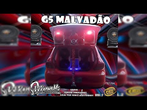 CD G5 MALVADÃO DO VALDINEI VOLUME 02 - DJ RENAN MS