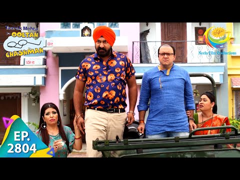 Taarak Mehta Ka Ooltah Chashmah - Episode 2804 - Full Episode