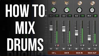 Part 1: Levels and Panning  HOW TO MIX DRUMS