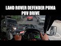 Land Rover Defender 110 PUMA POV Drive