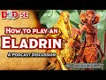 Races of the Realms: Eladrin - The Dungeoncast Ep.89
