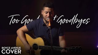 Too Good At Goodbyes - Sam Smith (Boyce Avenue acoustic cover) on Spotify & iTunes