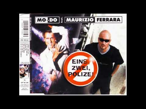 Mo-Do Feat. Maurizio Ferrara / Eins, Zwei, Polizei / Get Wet / Something Unreal 2cdm 2000, 1996