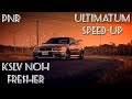 KSLV Noh x FRE$HER - Ultimatum (Speed-up) | 2021 Phonk | 21PS #8