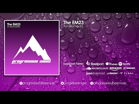 The EM23 - Andromeda [Progressive Vibes Music - PVM532]