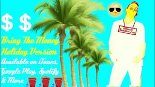 Colin - Bring The Money (Holiday Club Mix) (Official Audio)
