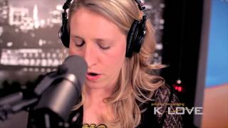 K-LOVE - Laura Story &quot;Emmanuel&quot; LIVE